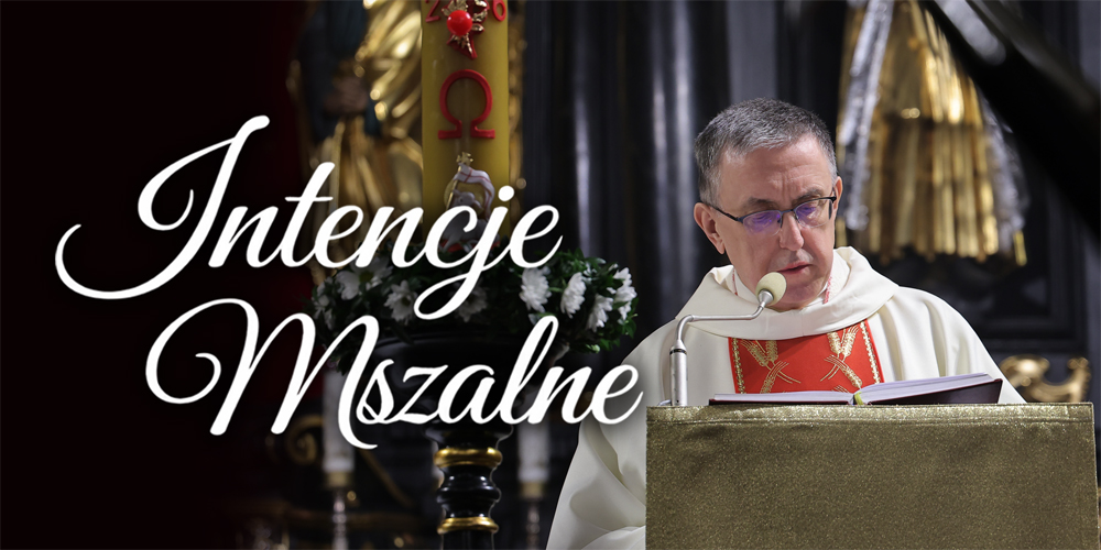 Intencje Mszalne 06-12.04.2026 r.